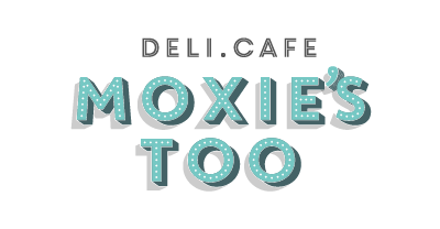 Moxie's Too Deli