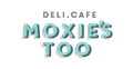 Moxie's Too Deli